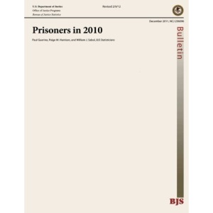 Bureau of Justice Statistics Bulletin: Prisoners in 2010
