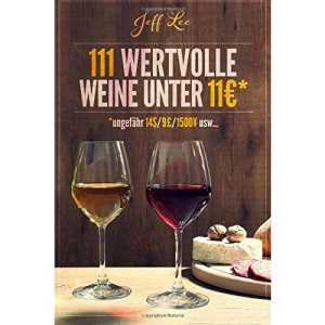 111 wertvolle Weine unter 11 Euros