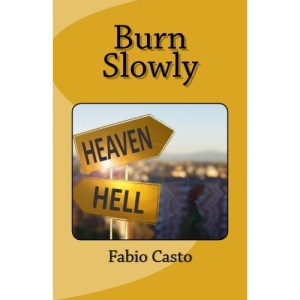Burn Slowly