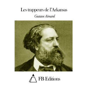 Les trappeurs de l’Arkansas