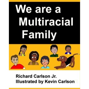 We are a Multiracial Family