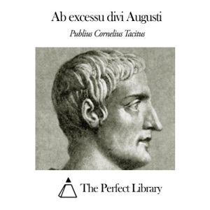 Ab excessu divi Augusti (Perfect Library)
