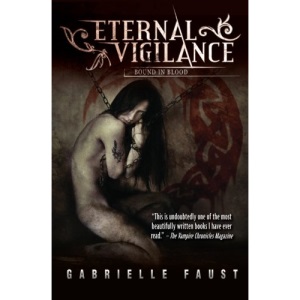 Eternal Vigilance: Book 3: Bound in Blood: Volume 3