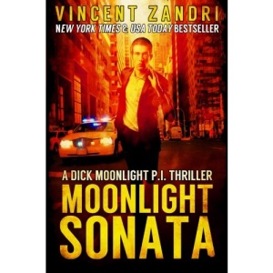 Moonlight Sonata: A Dick Moonlight Thriller No. 7: Volume 7