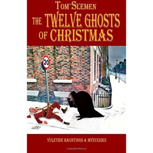 The Twelve Ghosts of Christmas