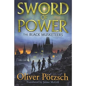 Sword of Power: 2 (The Black Musketeers, 2)