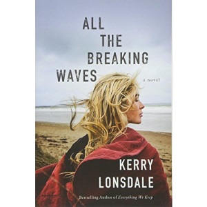 All the Breaking Waves: A Novel