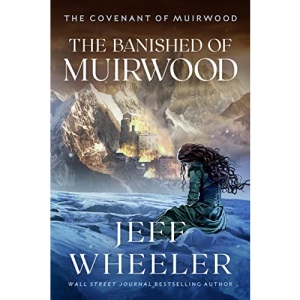 The Banished of Muirwood: 1 (Covenant of Muirwood, 1)