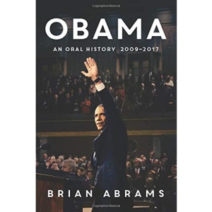 Obama: An Oral History