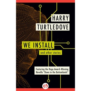 We Install: And Other Stories