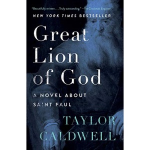 Great Lion of God: A Novel About Saint Paul