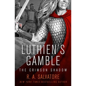 Luthien's Gamble: 2 (The Crimson Shadow (2))