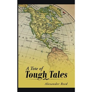 A Tote of Tough Tales