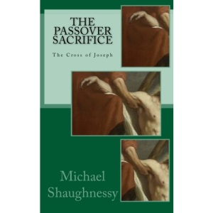 The Passover Sacrifice: Volume 3 (Yet Alive)