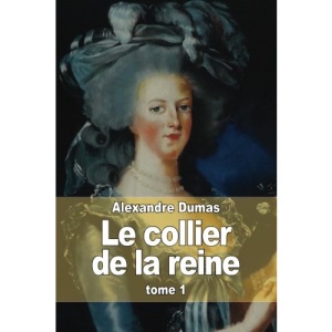 Le collier de la reine: Tome 1