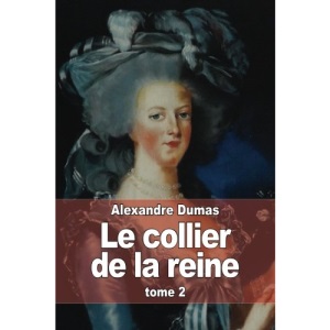 Le collier de la reine: Tome 2