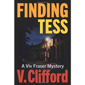 Finding Tess: A Viv Fraser Mystery: Volume 2 (Scottish Cozy Mystery)