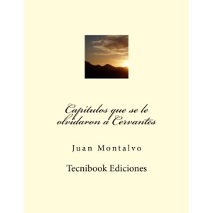 Capítulos que se le olvidaron a Cervantes