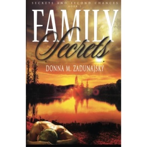 Family Secrets: Volume 1 (Secrets and Second Chances)