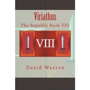 Viriathus: The Republic Book VIII: Volume 8