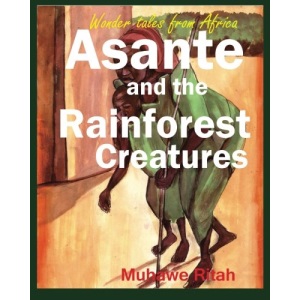 Asante and the Rainforest Creature