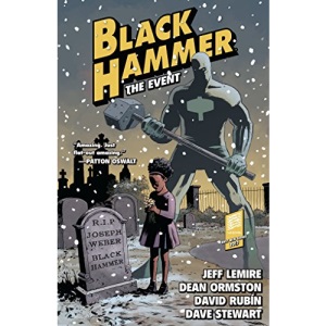 Black Hammer Vol. 2: The Event