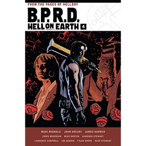 B.P.R.D. Hell on Earth Volume 4