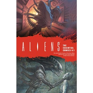 Aliens: The Essential Comics Volume 1