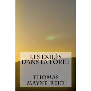 Les exiles dans la foret