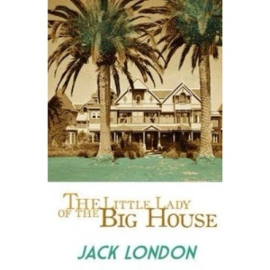The Little Lady of the Big House