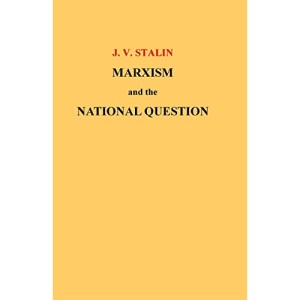 Marxism and the National Question