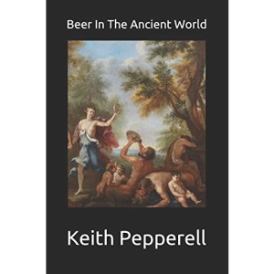 Beer In The Ancient World: Recipes From Ancient Civilizations