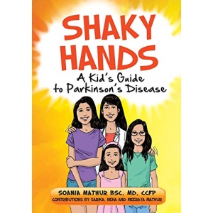 Shaky Hands - A Kid's Guide To Parkinson's Disease
