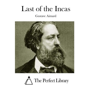 Last of the Incas (Perfect Library)
