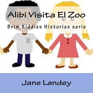 Alibi Visita El Zoo: Brim Kiddies Historias serie: Volume 5