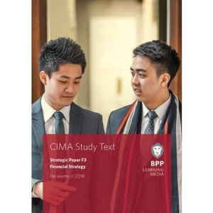 CIMA F3 Financial Strategy: Study Text