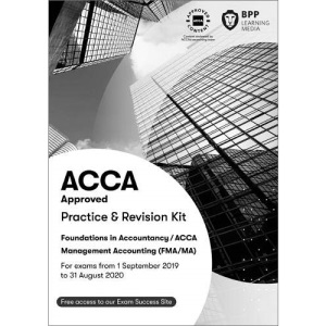 FIA Foundations in Management Accounting FMA (ACCA F2): Practice and Revision Kit