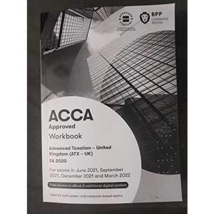 ACCA Advanced Taxation FA2020: Workbook