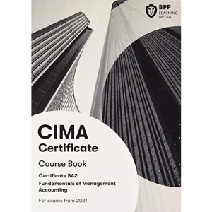 CIMA BA2 Fundamentals of Management Accounting: Course Book