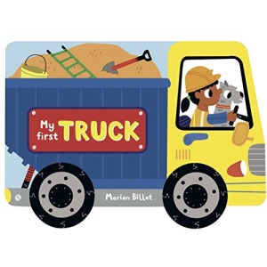 Whizzy Wheels: My First Truck