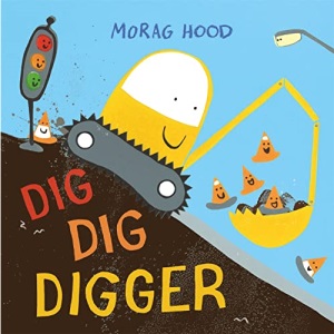 Dig, Dig, Digger: A little digger with big dreams