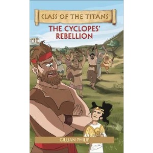 Reading Planet - Class of the Titans 1: The Cyclops Rebellion - Level 5: Fiction (Mars) (Rising Stars Reading Planet)