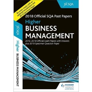 Higher Business Management 2018-19 SQA Specimen and Past Papers with Answers