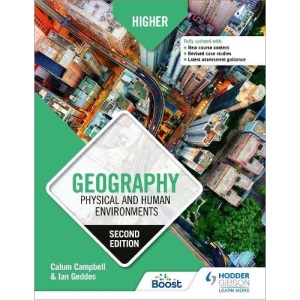 Higher Geography: Physical and Human Environments: Second Edition