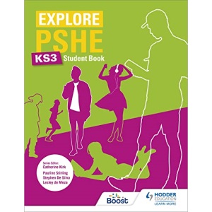Explore PSHE for Key Stage 3 Student Book