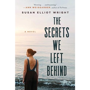 The Secrets We Left Behind: A Novel
