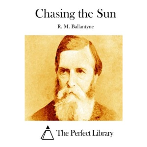 Chasing the Sun (Perfect Library)