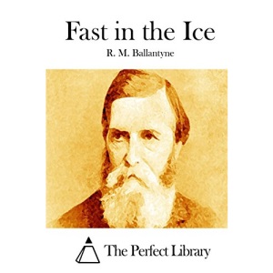Fast in the Ice (Perfect Library)