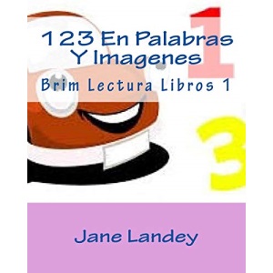 123 En Palabras Y Imagenes: Brim Lectura Libros: Volume 1