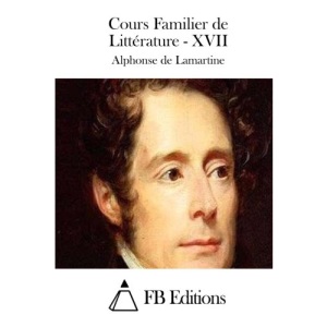 Cours Familier de Littérature - XVII: 17